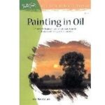 ARTISTS LIBRARY BOOK SERIES 01 PAINTING IN OIL