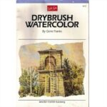 ARTISTS LIBRARY BOOK SERIES 12 DRYBRUSH WATERCOLOR