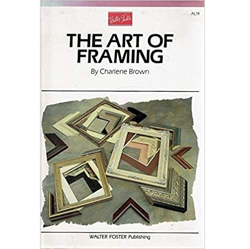 AL19.jpg ARTISTS LIBRARY BOOK SERIES 19 THE ART OF FRAMING - Image 1