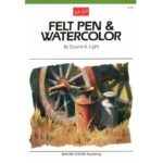 ARTISTS LIBRARY BOOK SERIES 20 FELT PEN + WATERCOLOR
