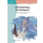 ARTISTS LIBRARY BOOK SERIES 23 OIL PAINTING TECHNIQUES
