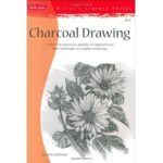 ARTISTS LIBRARY BOOK SERIES 25 CHARCOAL DRAWING