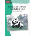ARTISTS LIBRARY BOOK SERIES 44 THE ART OF CHINESE BRUSH PAINTING