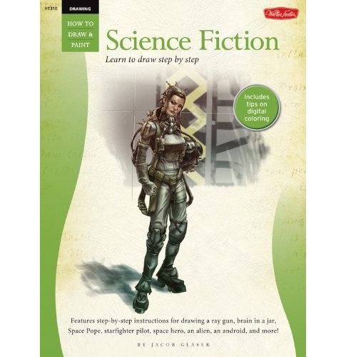 HT310.jpg HOW TO DRAW BOOK SERIES 310 DRAWING - SCIENCE FICTION - Image 1