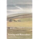 BOOK: DALER ROWNEY PAINTING WITH WATERCOLOURS by J.BLOCKLEY